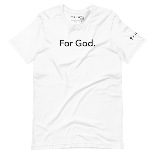 Trinity 316 T-Shirt | For God - White