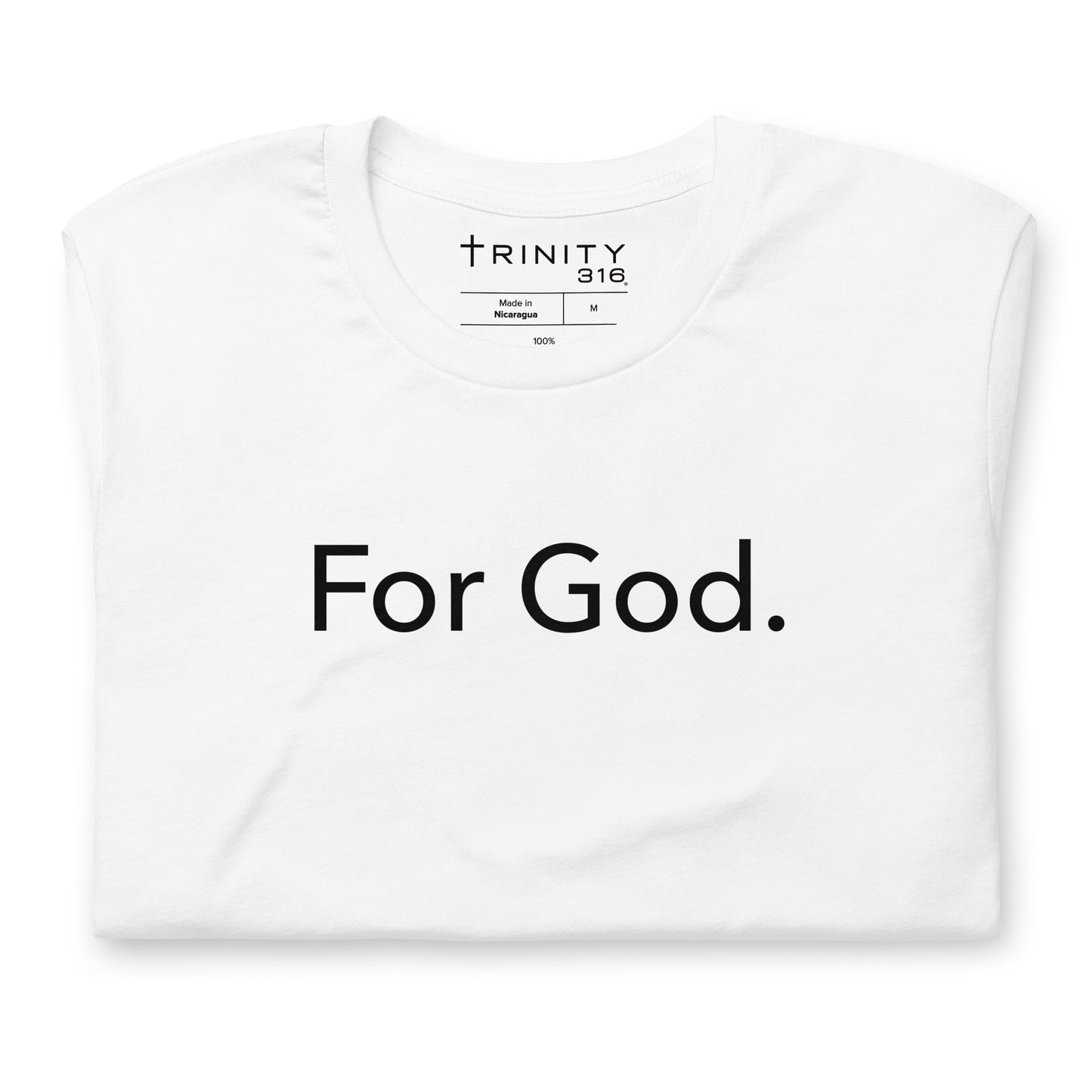 Trinity 316 T-Shirt | For God - White